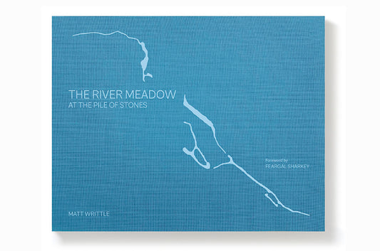 The River Meadow at the Pile of Stones - 8 copies left!